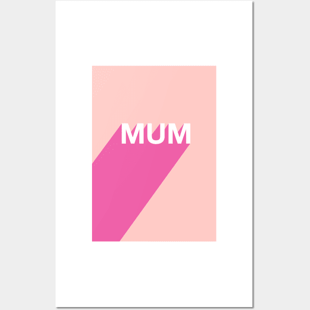 Mum Wall Art by AdamRegester